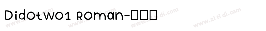 DidotW01 Roman字体转换